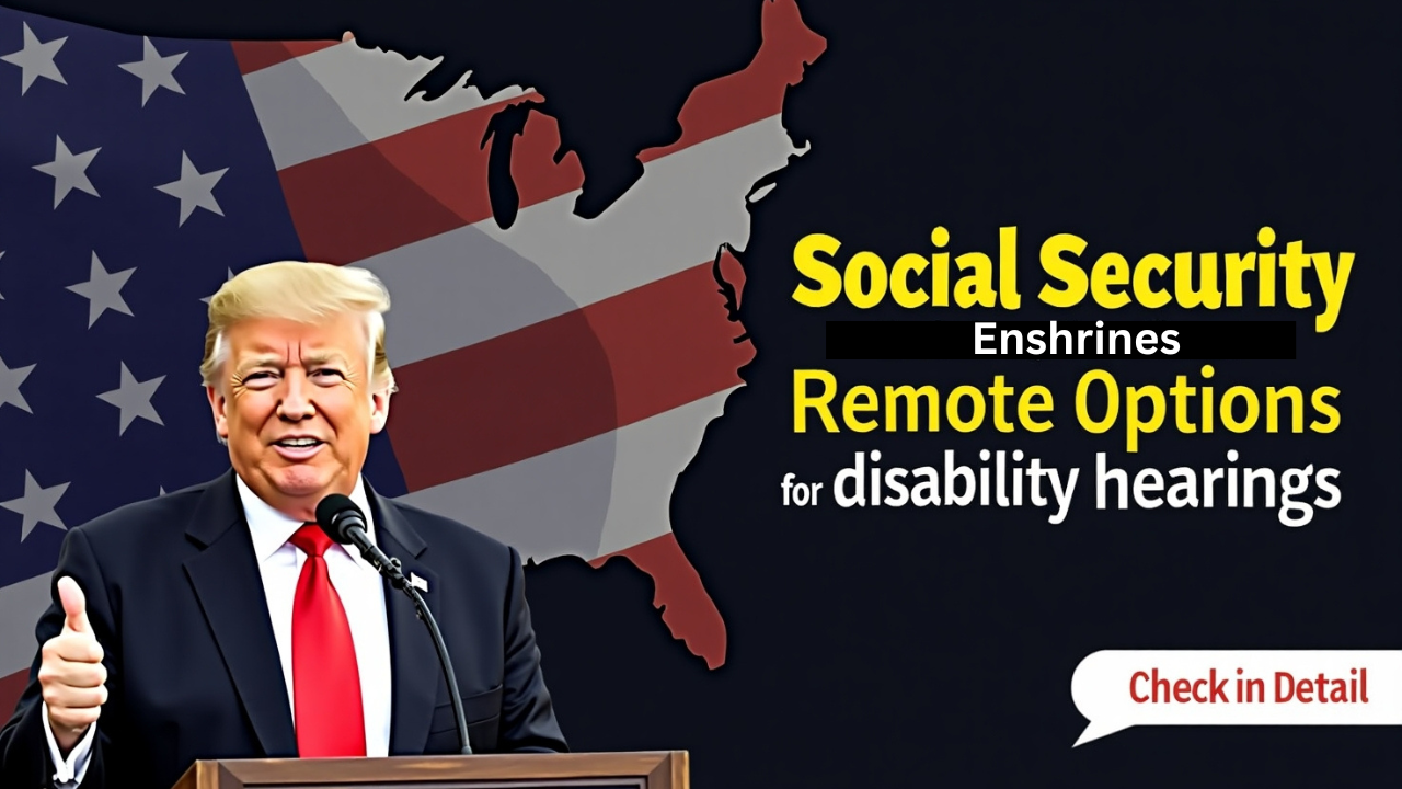 Social Security Makes Remote Disability Hearings a Permanent Option