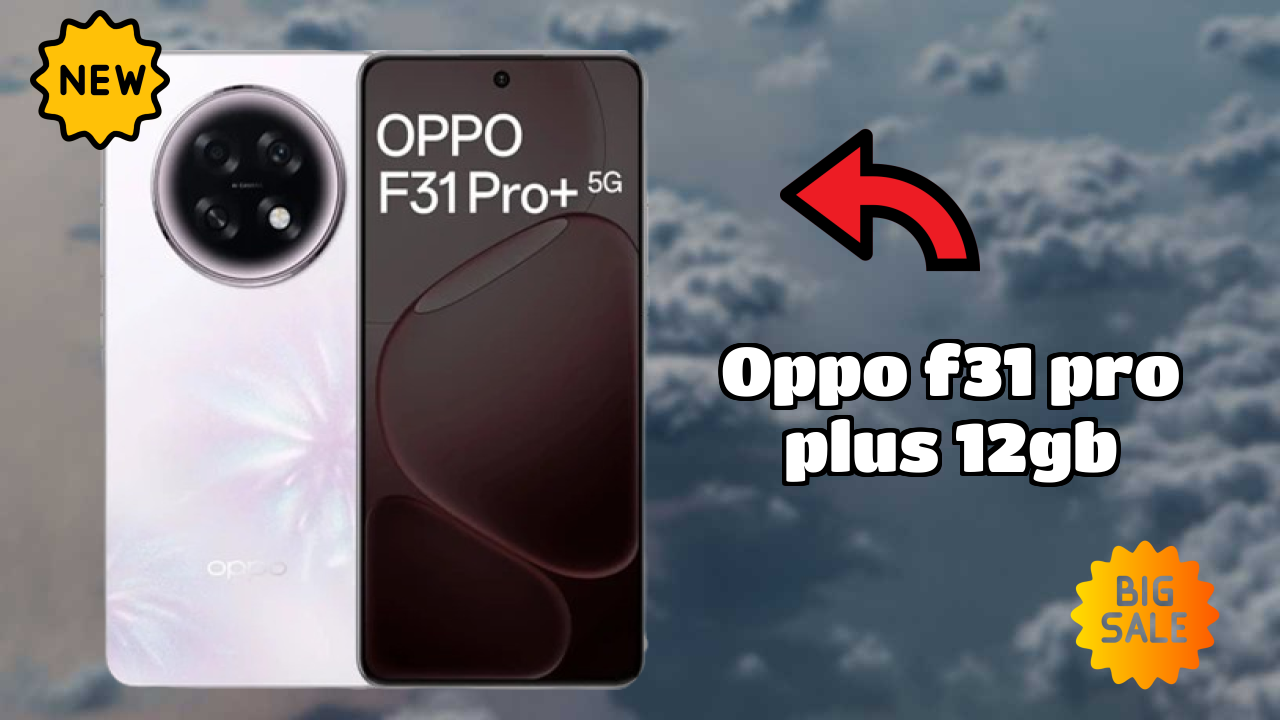OPPO F31 Pro Plus 12GB Display Size: 6.79 Inches (17.25 Cm) Screen Quality