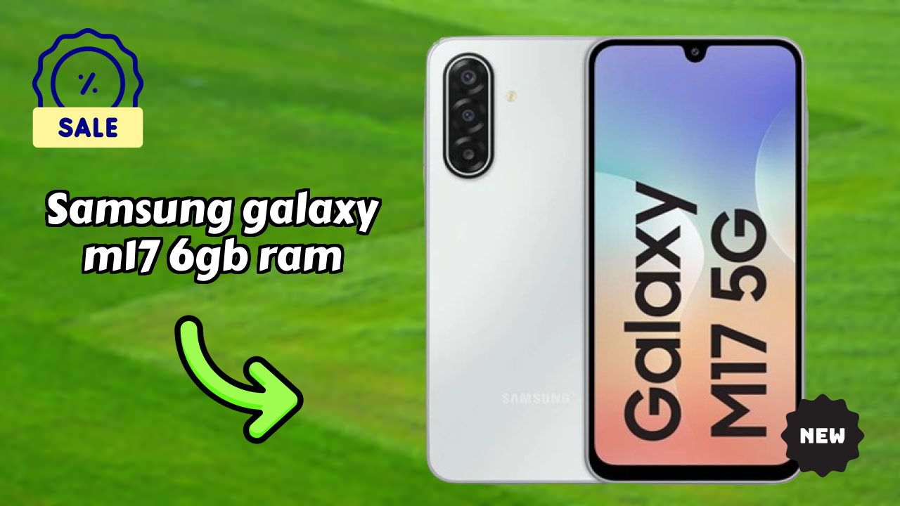 Samsung Galaxy M17 6GB RAM Display Size: 6.7 Inches (17.02 Cm) Screen Review